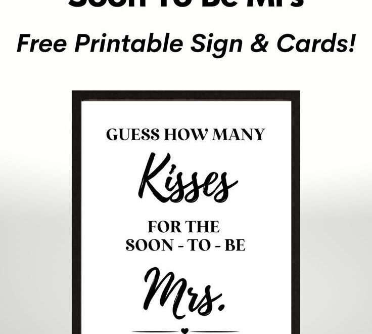 Best Free Printable Guess How Many Kisses For The Soon To Be Mrs Bridal Shower Game