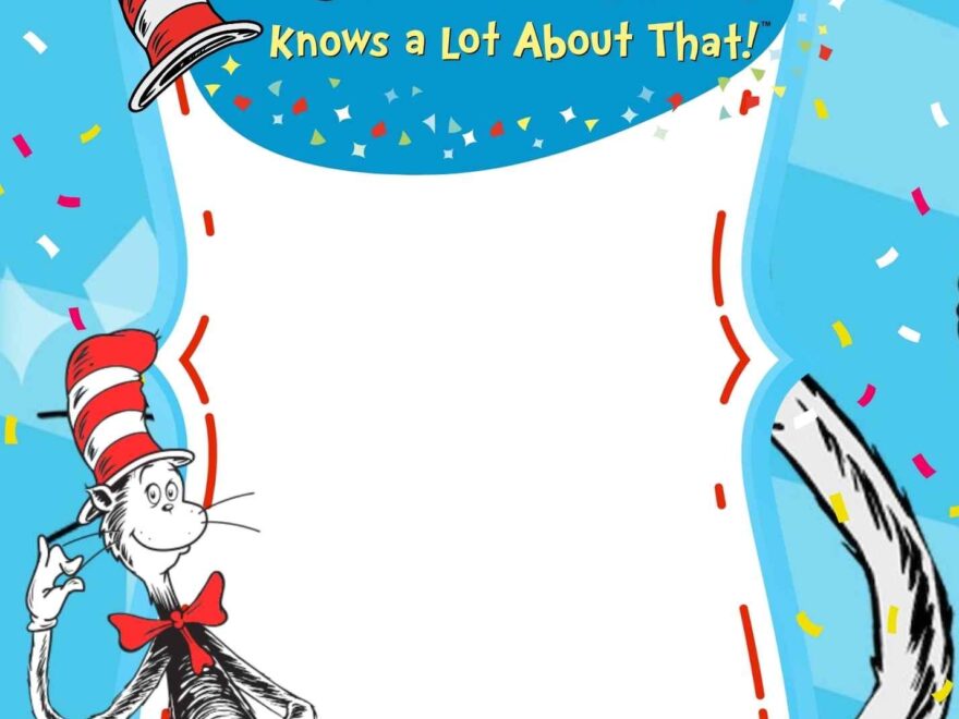 FREE Editable The Cat In The Hat Knows A Lot About That Birthday Invitations