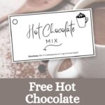 Free Printable Label Hot Chocolate 3 Options