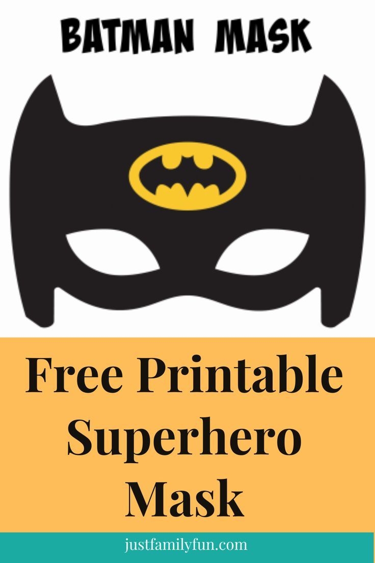 Free Printable Superhero Mask Batman Mask Justfamilyfun