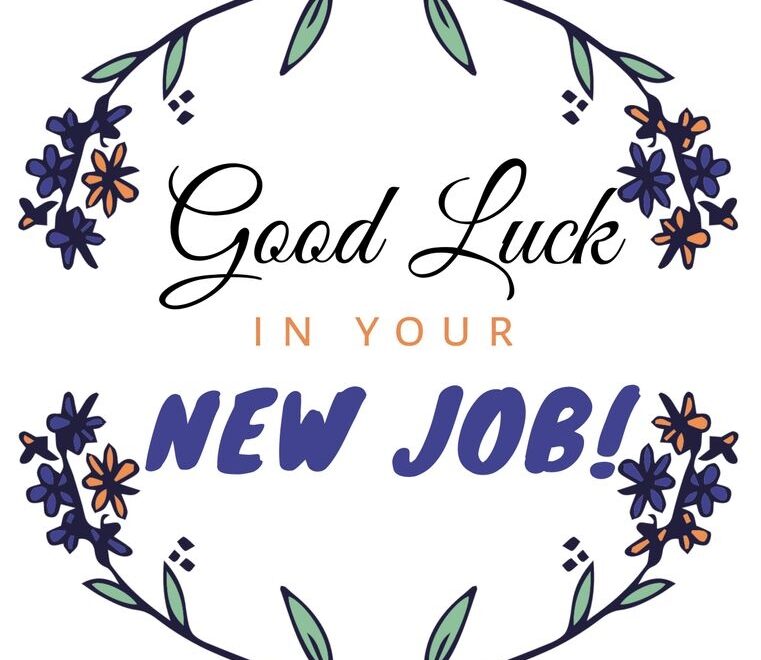 Good Luck Message With Floral Wreath For New Job Celebration