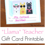 Llama Teacher Gift Card Printable Easy Teacher Gift The Suburban Mom