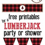 Lumberjack Party Free Printables Paper Trail Design