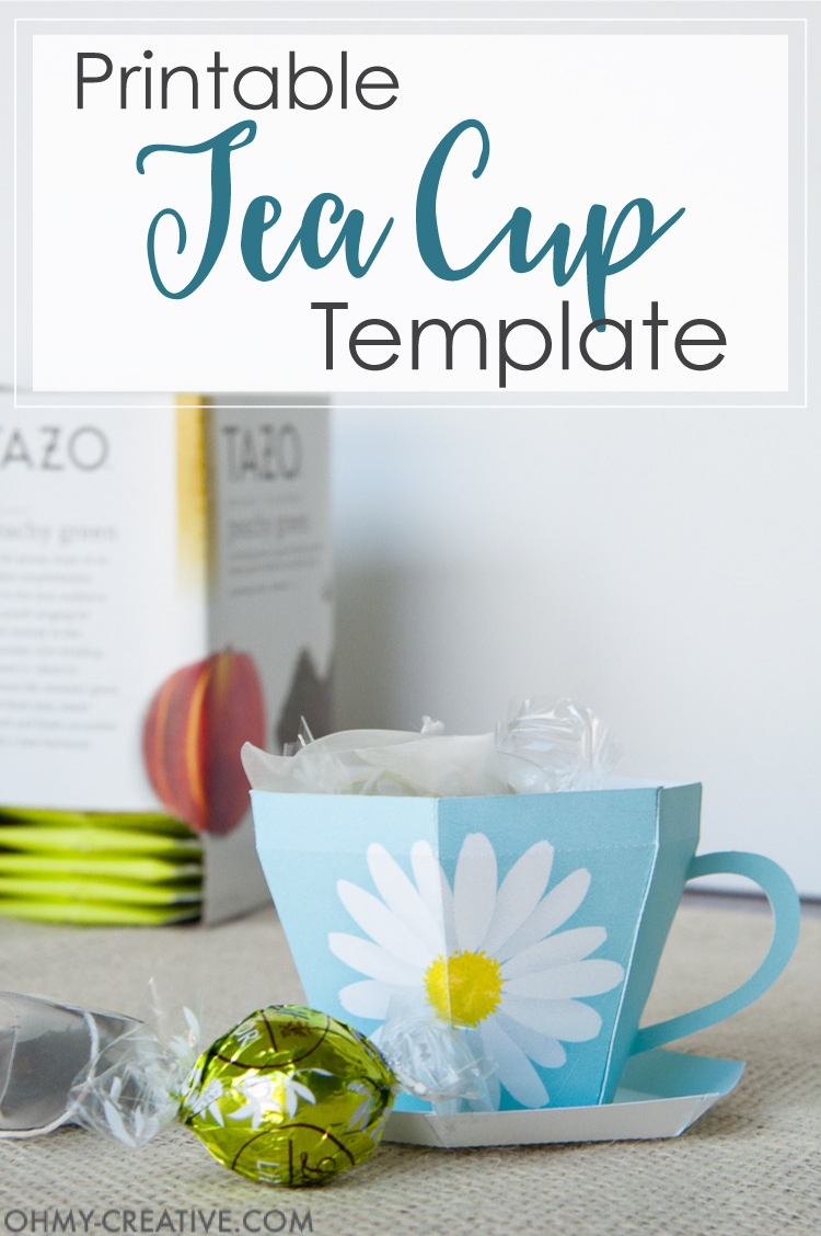Tea Cup Template Printable Tea Cup Gift Oh My Creative